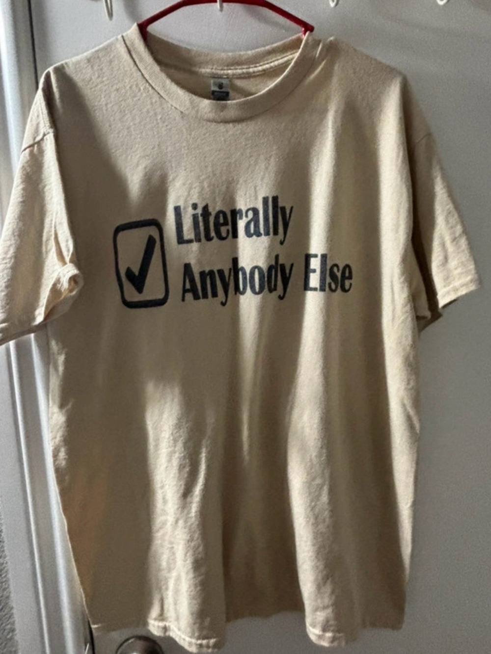 Gildan Beige 'Literally Anybody Else' Graphic Tee